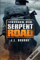 Tomorrow War: Serpent Road