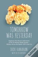 Tomorrow Was Yesterday