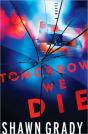 Tomorrow We Die - Preview