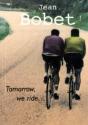 Tomorrow, We Ride - Preview