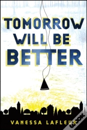 Tomorrow Will Be Better