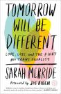 Tomorrow Will Be Different - Preview