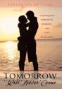 Tomorrow Will Never Come - Preview