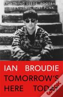 Tomorrow'S Here Today