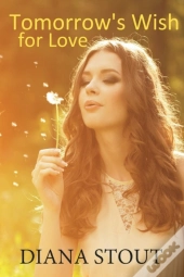 Tomorrow'S Wish For Love
