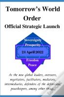 Tomorrow'S World Order  Official Strategic Launch