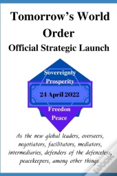 Tomorrow'S World Order  Official Strategic Launch