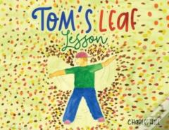 Tom'S Leaf Lesson