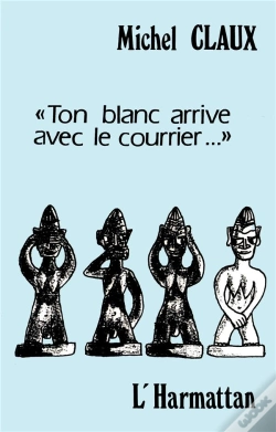 Capa do artigo Ton Blanc Arrive Avec Le Courrier