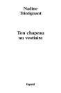 Ton Chapeau Au Vestiaire - Preview