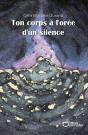 Ton Corps À L'Orée D'Un Silence - Preview