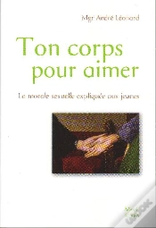 Capa do artigo Ton Corps Pour Aimer ; La Morale Sexuelle Expliquée Aux Jeunes