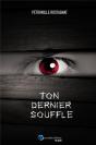 Ton Dernier Souffle - Preview