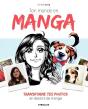 Ton Monde En Manga ; Transforme Tes Photos En Dessin Manga - Preview