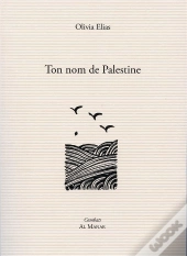 Ton Nom De Palestine