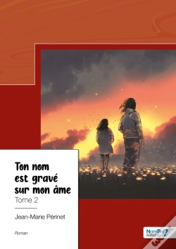Capa do artigo Ton Nom Est Gravé Sur Mon Âme Tome 2