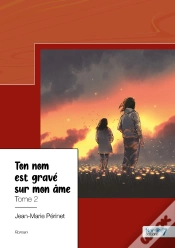 Capa do artigo Ton Nom Est Gravé Sur Mon Âme Tome 2