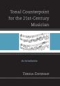 Tonal Counterpoint For The 21st-Century Musician - Preview