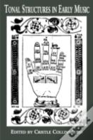 Tonal Structures In Early Music