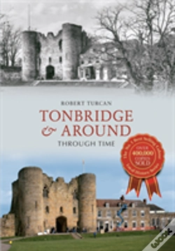 Capa do artigo Tonbridge & Around Through Time