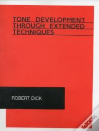 Tone Development Through Extended Techniques
