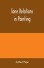 Tone Relations In Painting - Preview