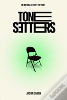 Tone Setters