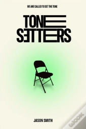 Tone Setters