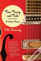 Tone, Twang, And Taste