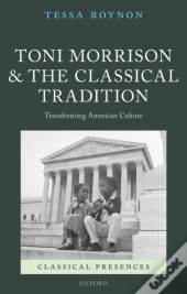 Toni Morrison And The Classical Tradition
