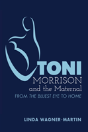 Toni Morrison And The Maternal - Preview