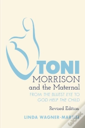 Toni Morrison And The Maternal