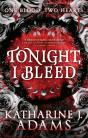 Tonight, I Bleed - Preview