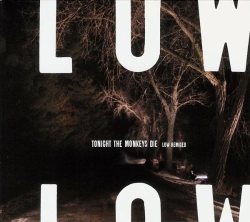 Capa do artigo Tonight The Monkeys Die (Low Remixed) - CD