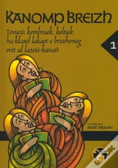 Toniou Kembraek, Keltiek, Ha Klasel Lakaet E Brezhoneg