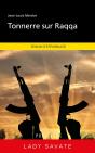Tonnerre Sur Raqqa - Preview