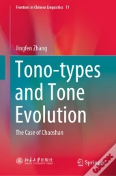 Tono-Types And Tone Evolution