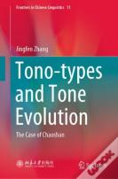 Tono-Types And Tone Evolution