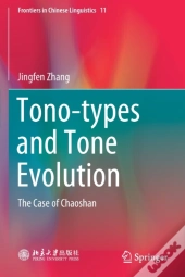 Tono-Types And Tone Evolution