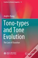 Tono-Types And Tone Evolution