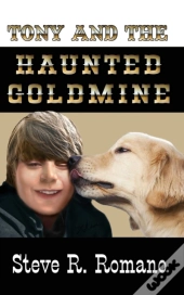Tony And The Haunted Goldmine