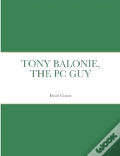 Tony Balonie, The Pc Guy