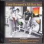 Tony Barnard's All Hat Jazz - CD - Preview