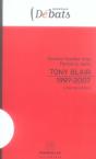 Tony Blair 1997-2007 ; Le Bilan Des Réformes - Preview