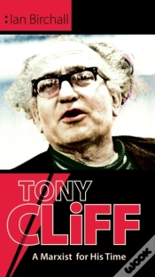 Capa do artigo Tony Cliff: A Marxist For His Time