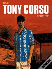 Capa do artigo Tony Corso Tome 2 : Prime-Time