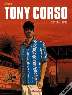 Capa do artigo Tony Corso Tome 2 : Prime-Time