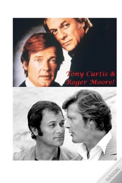 Capa do artigo Tony Curtis & Roger Moore!