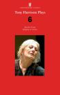 Tony Harrison Plays 6 - Preview