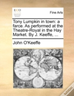 Capa do artigo Tony Lumpkin In Town: A Farce. As Perfor
